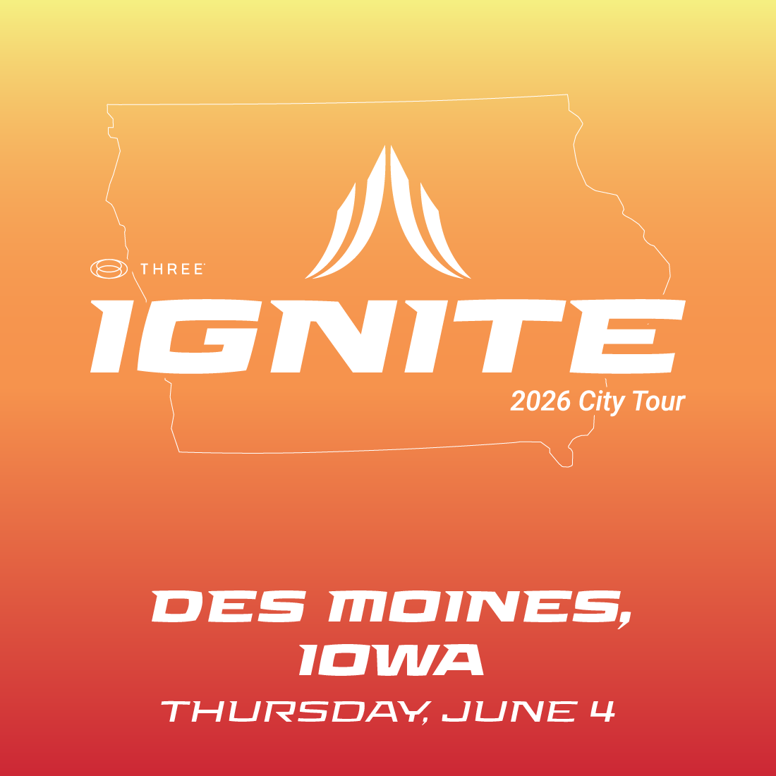 Ignite-Regionals_Square_2604_v1_EN_DesMoines-1